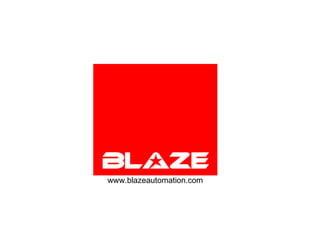 www.blazeautomation.com 