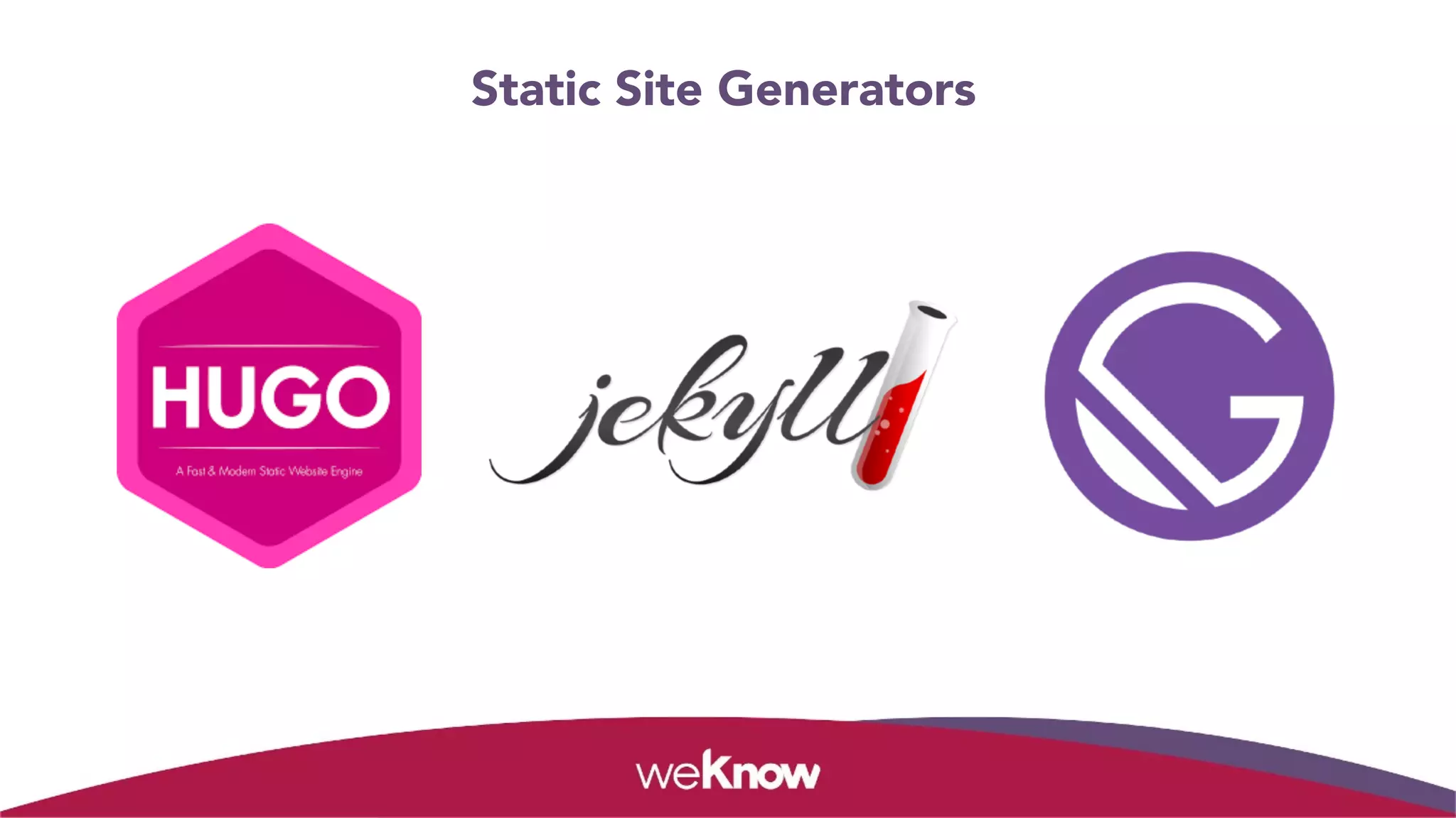Static Site Generators
 