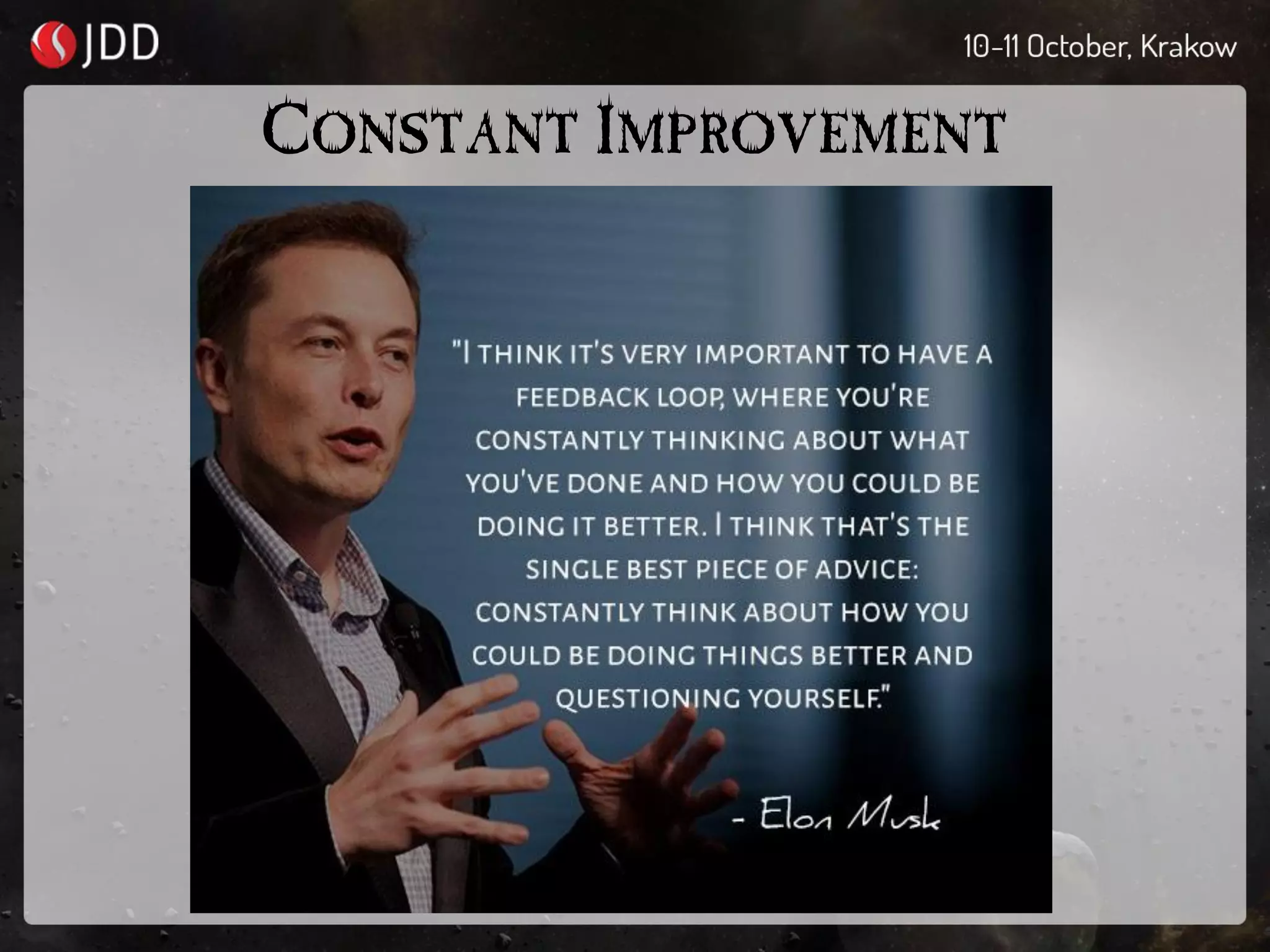 CONSTANT IMPROVEMENT
 