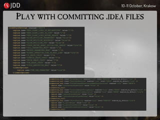 PLAY WITH COMMITTING .IDEA FILES
 