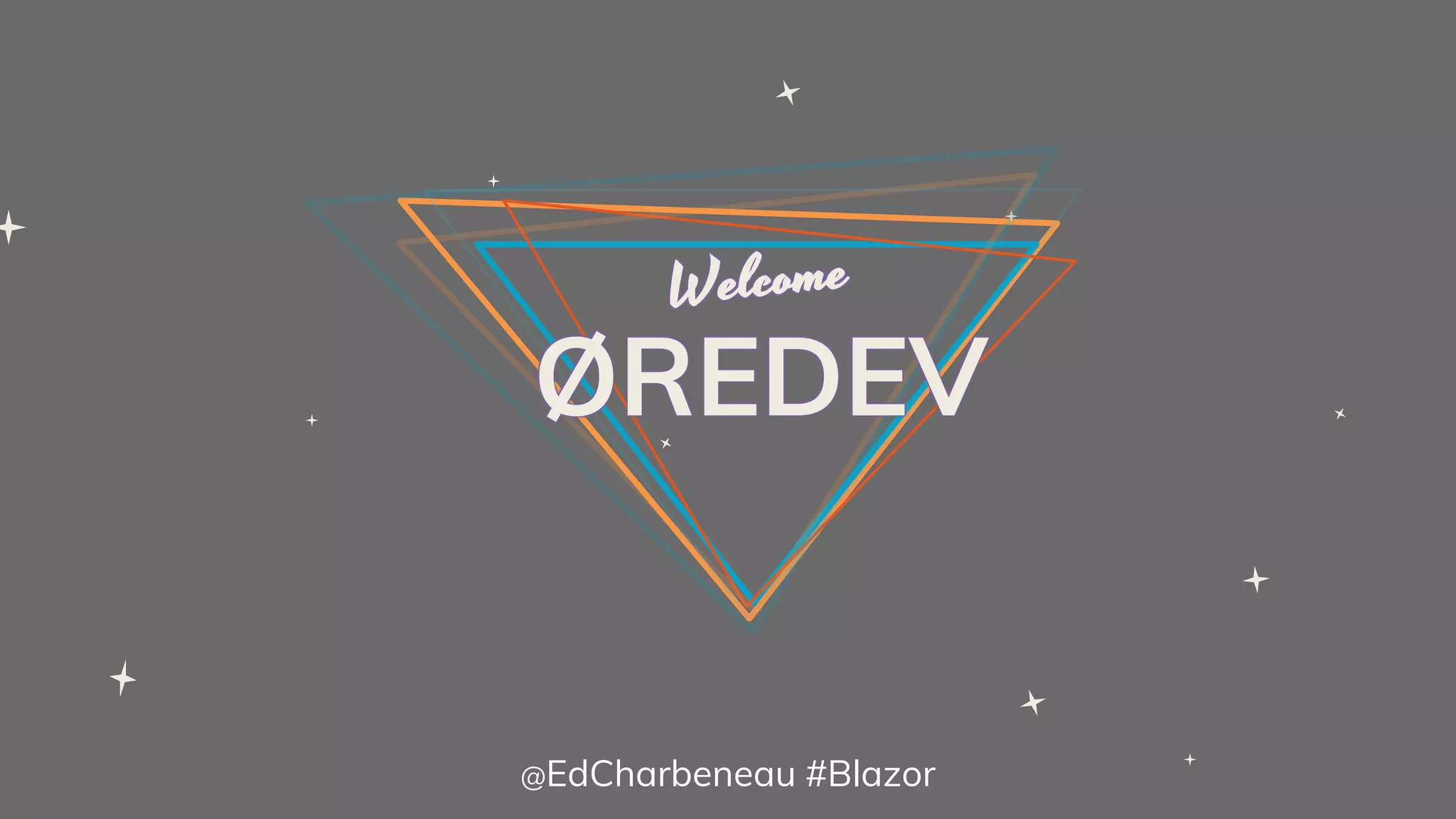 ØREDEV
@EdCharbeneau #Blazor
 