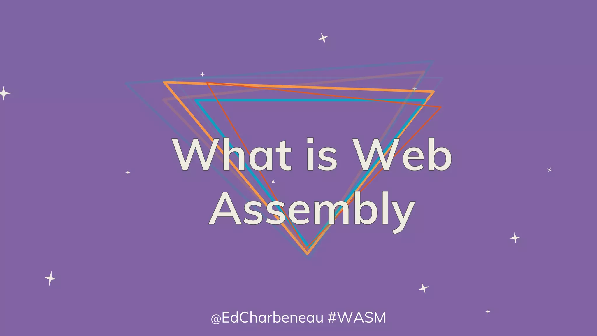 @EdCharbeneau #WASM
 