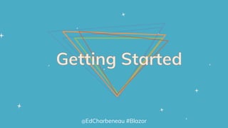 @EdCharbeneau #Blazor
 