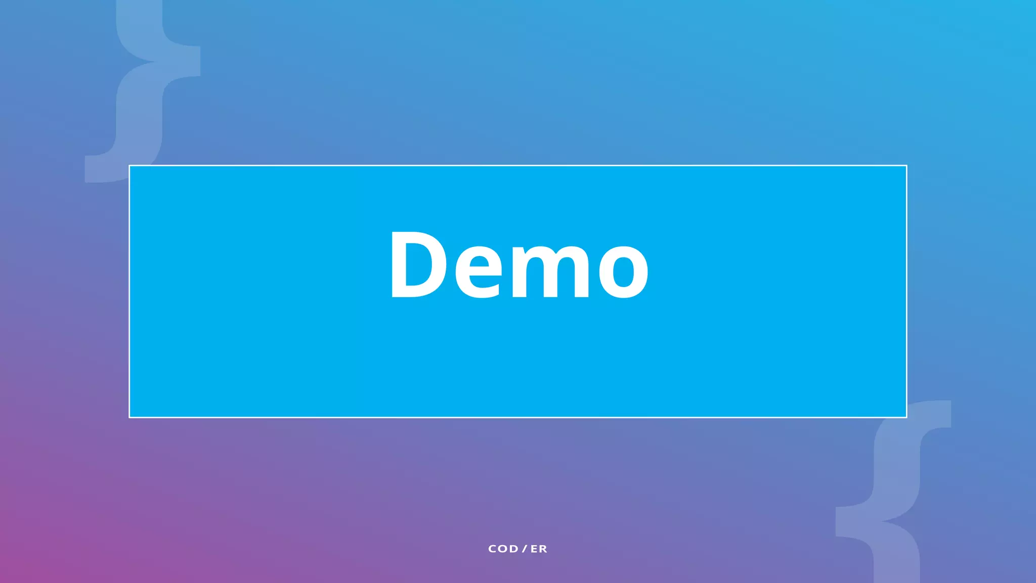 Demo
 