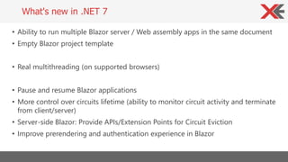 • Ability to run multiple Blazor server / Web assembly apps in the same document
• Empty Blazor project template
• Real mu...