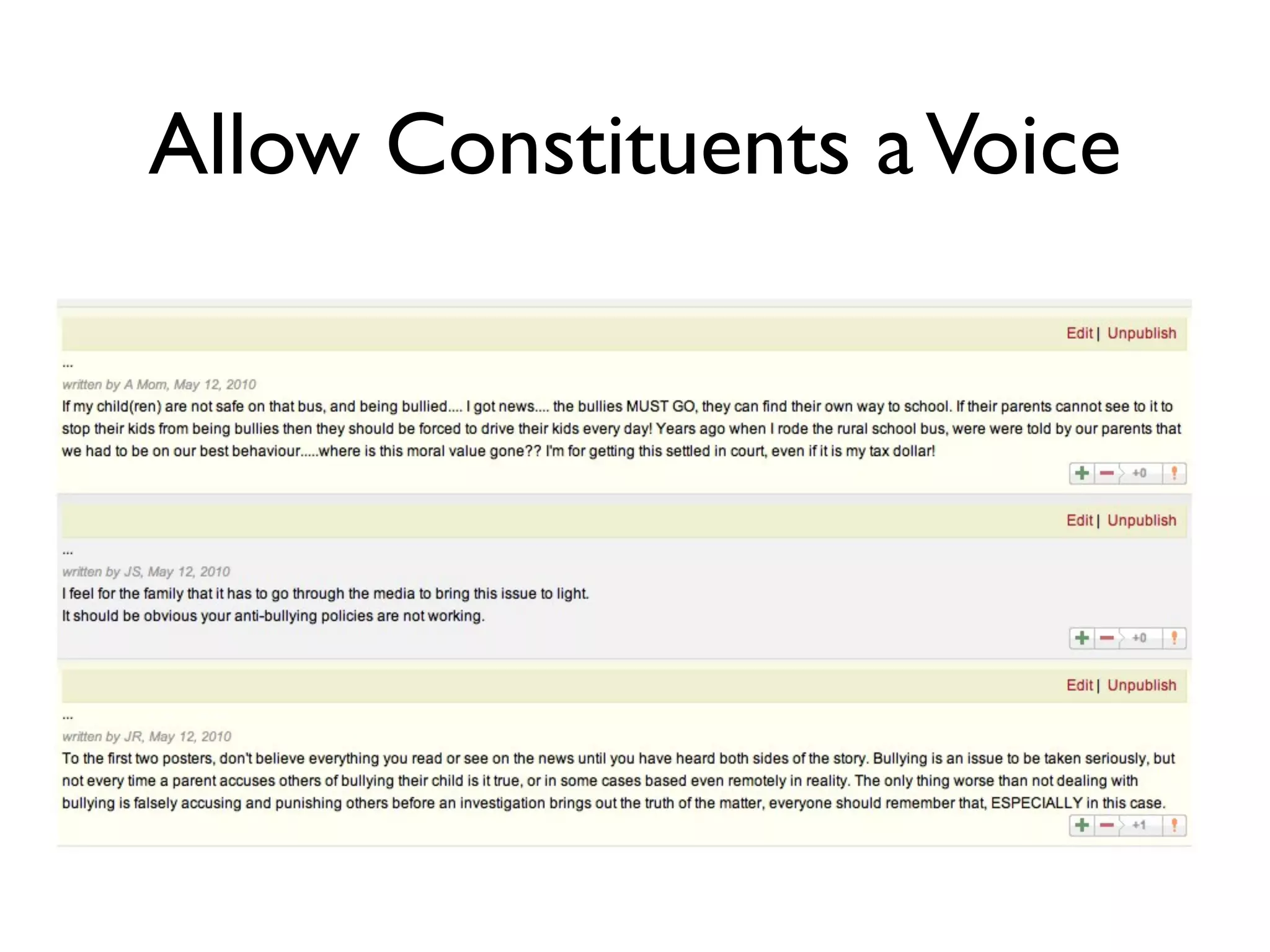 Allow Constituents a Voice
 