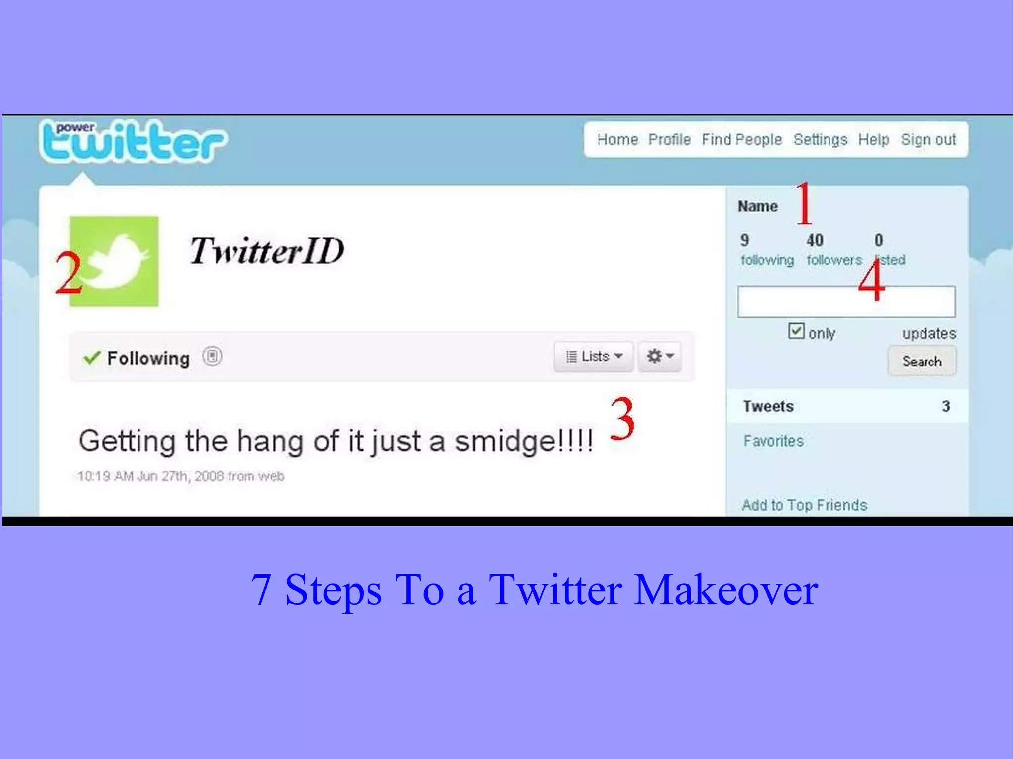    7 Steps To a Twitter Makeover 
