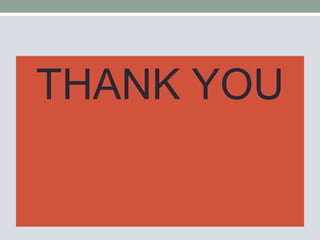 THANK YOU
 