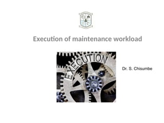 BLdg mtc 7c -Execution of maintenance work load - 25.ppt