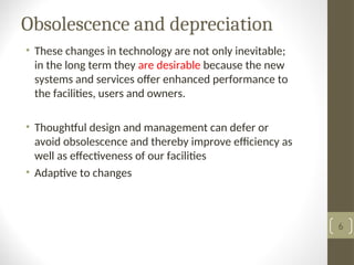 Bldg Mtc 9 Obsolescence and depreciation of buildings - 25 (2).ppt