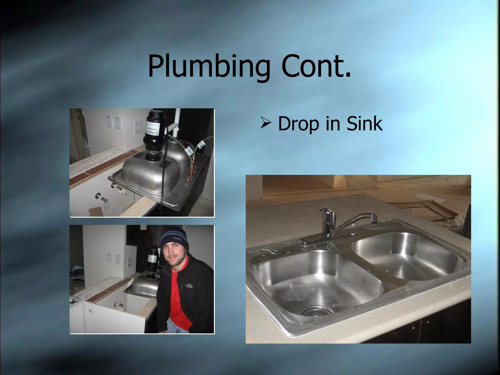 Plumbing Cont. Drop in Sink 