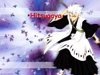 Hitsugaya 