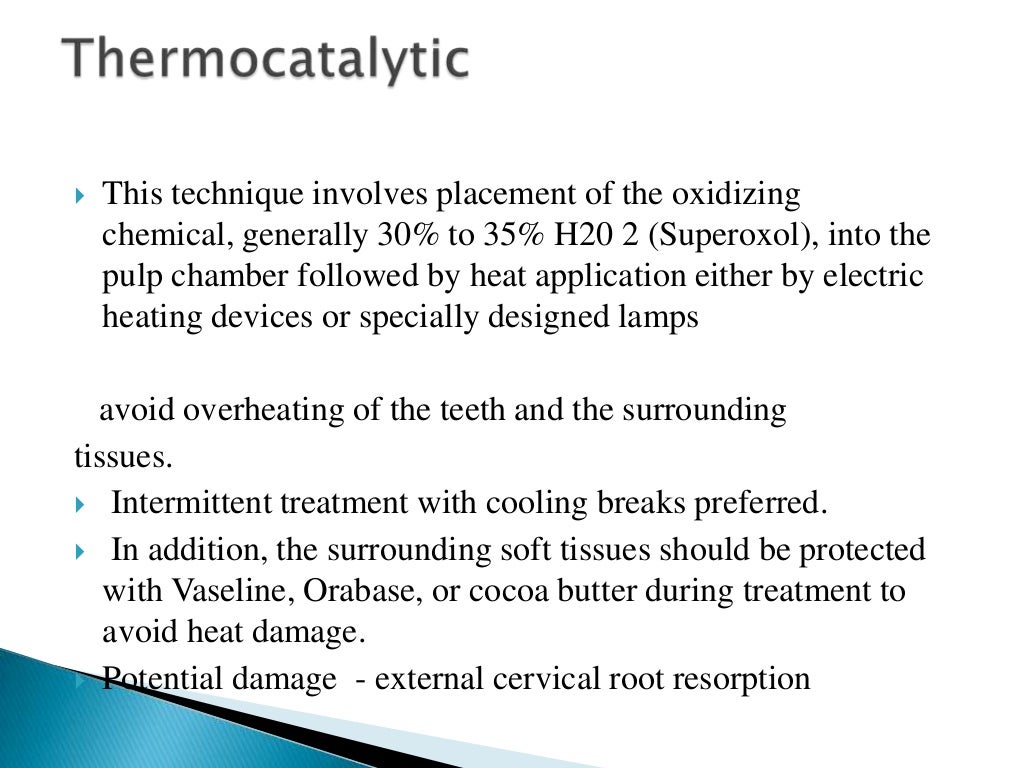 Bleaching of teeth