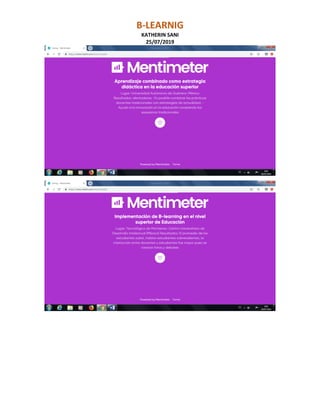 B-LEARNIG
KATHERIN SANI
25/07/2019
 