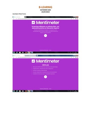 B-LEARNIG
KATHERIN SANI
25/07/2019
BUENAS PRACTICAS
 
