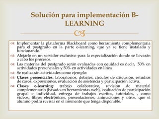 Solución para implementación B-
                     LEARNING
                                   
 Implementar la plataf...