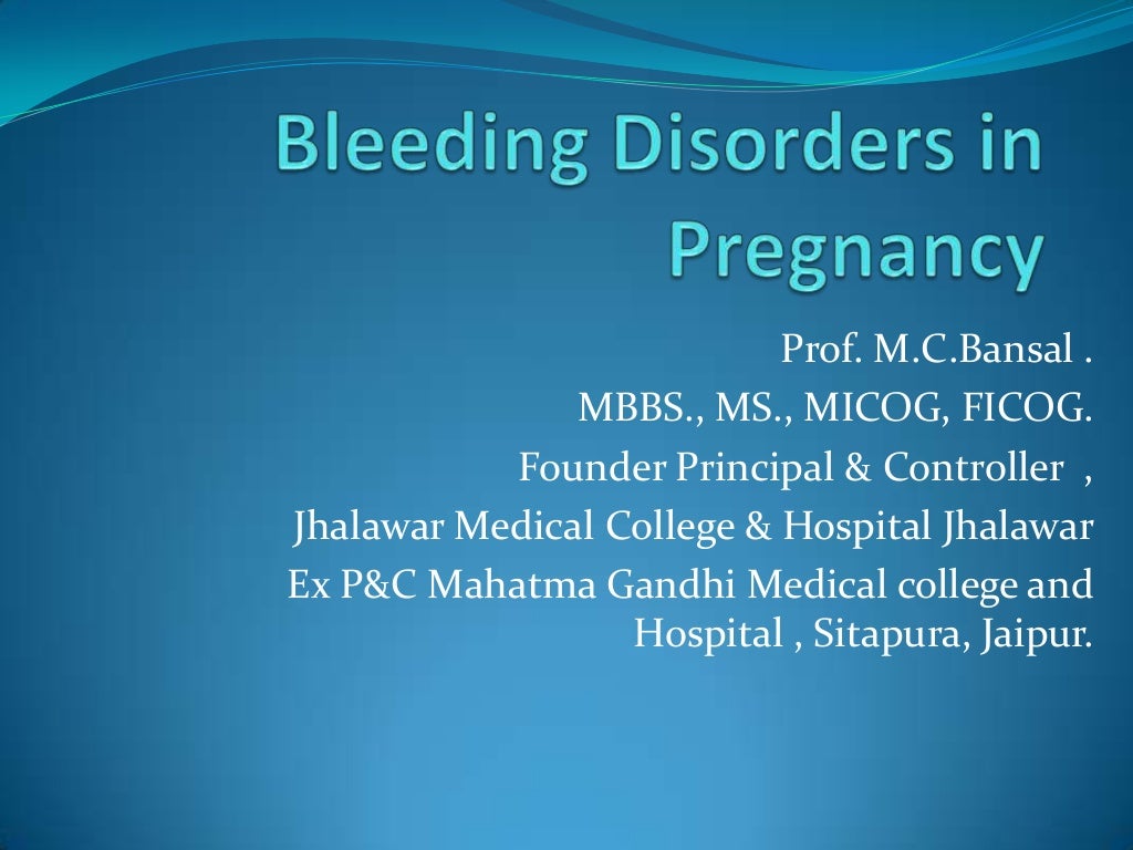 Bleeding disorders in pregnancy