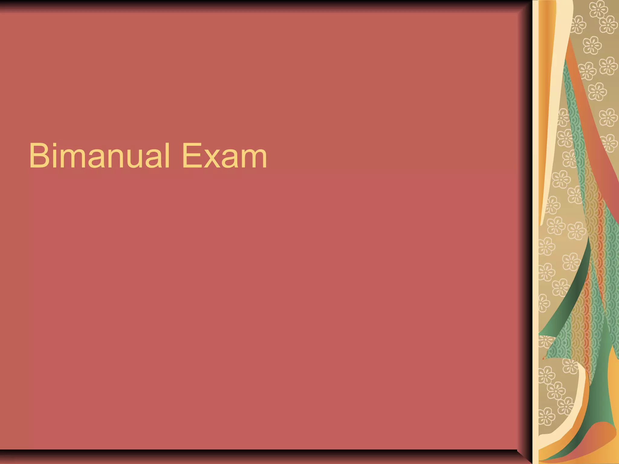 Bimanual Exam