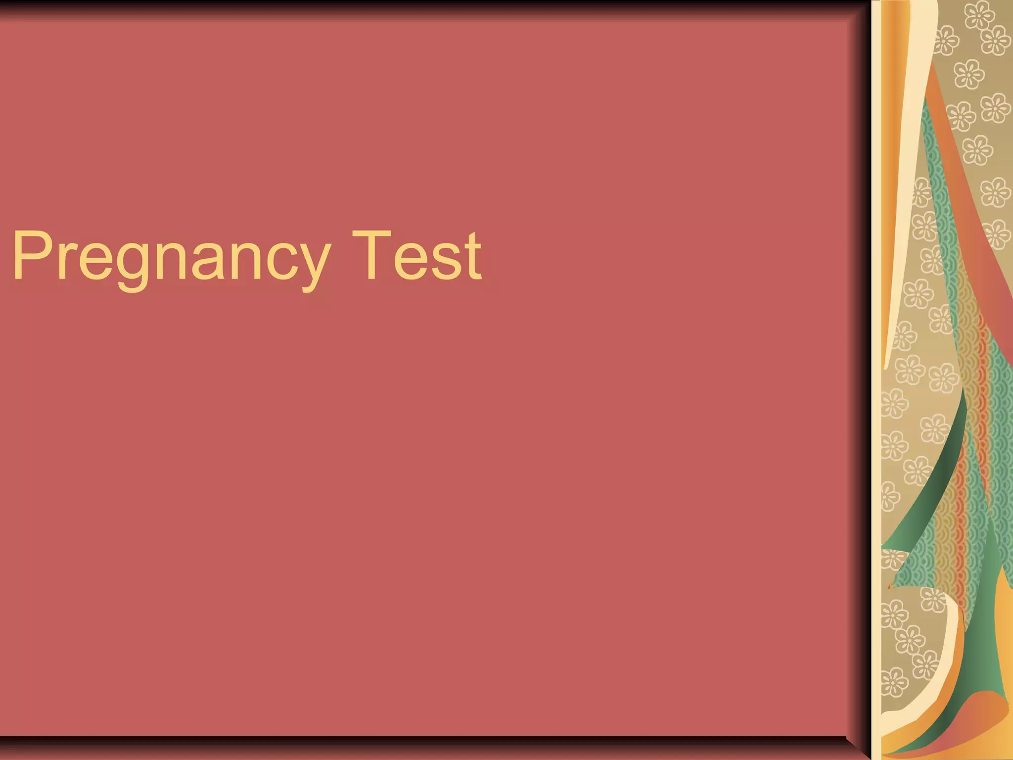 Pregnancy Test