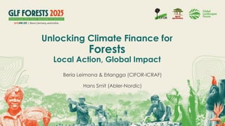 thumbnail of  Unlocking Climate Finance for Forests – GLF Forests 2025