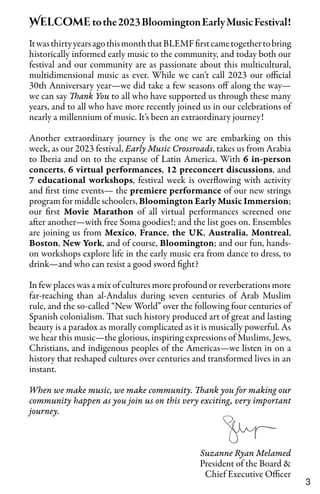 Welcome tothe2023BloomingtonEarlyMusicFestival!
ItwasthirtyyearsagothismonththatBLEMFfirstcametogethertobring
historically...