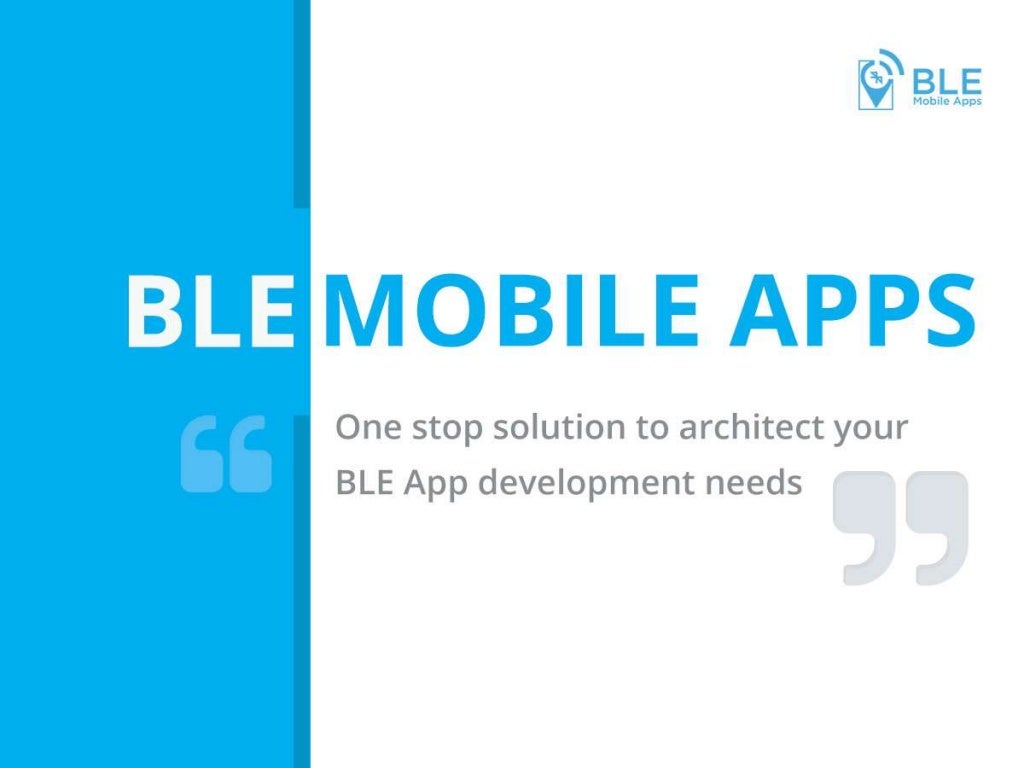 BLE Mobile Apps Bluetooth Low Energy