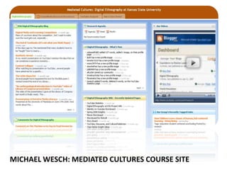 Michael Wesch: Mediated Cultures Course Site