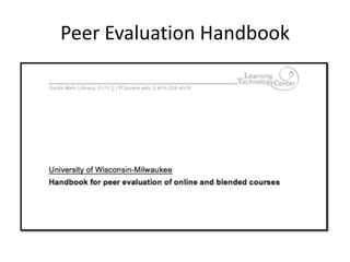 Peer Evaluation Handbook
 