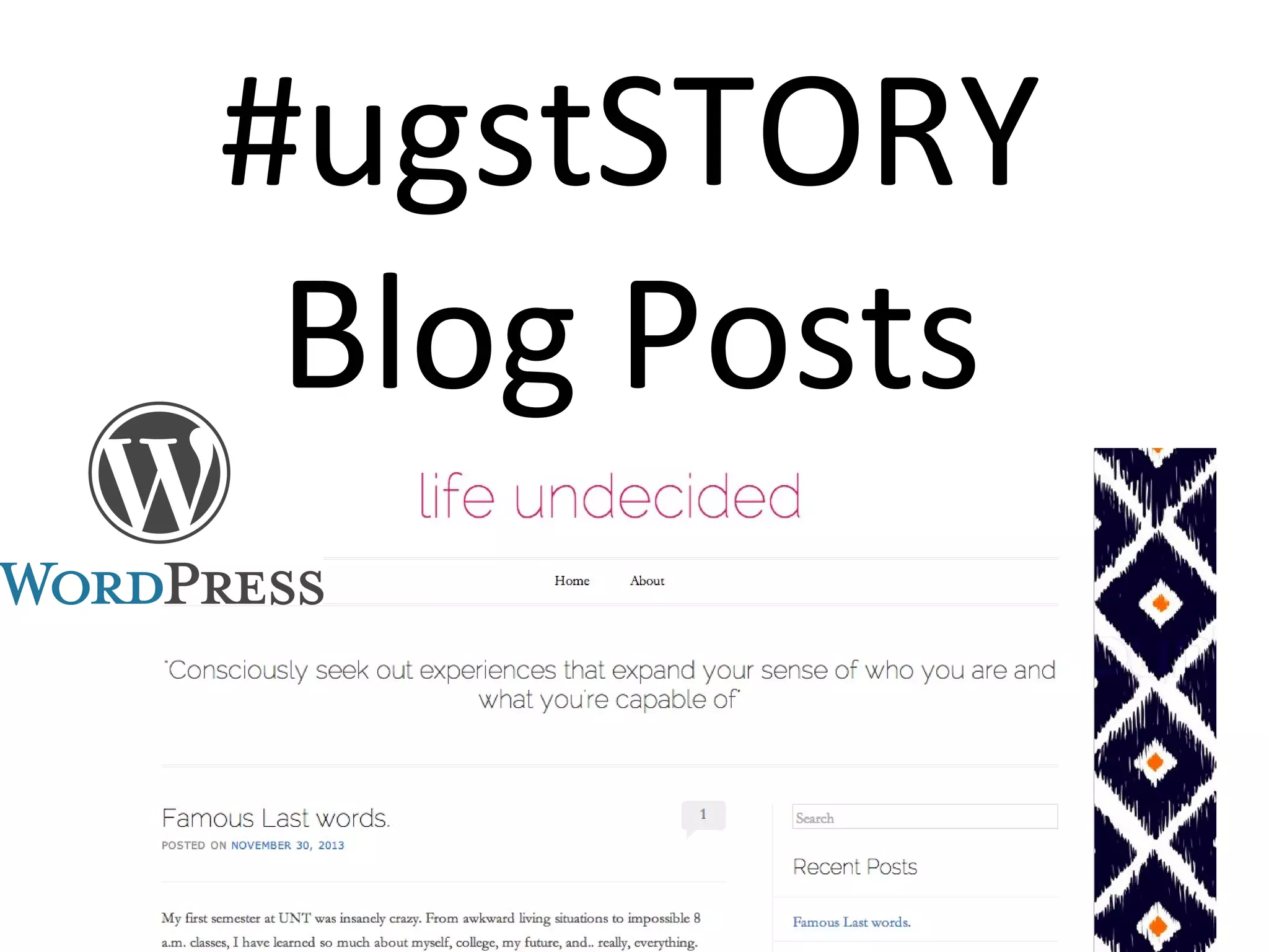 #ugstSTORY
Blog Posts
 