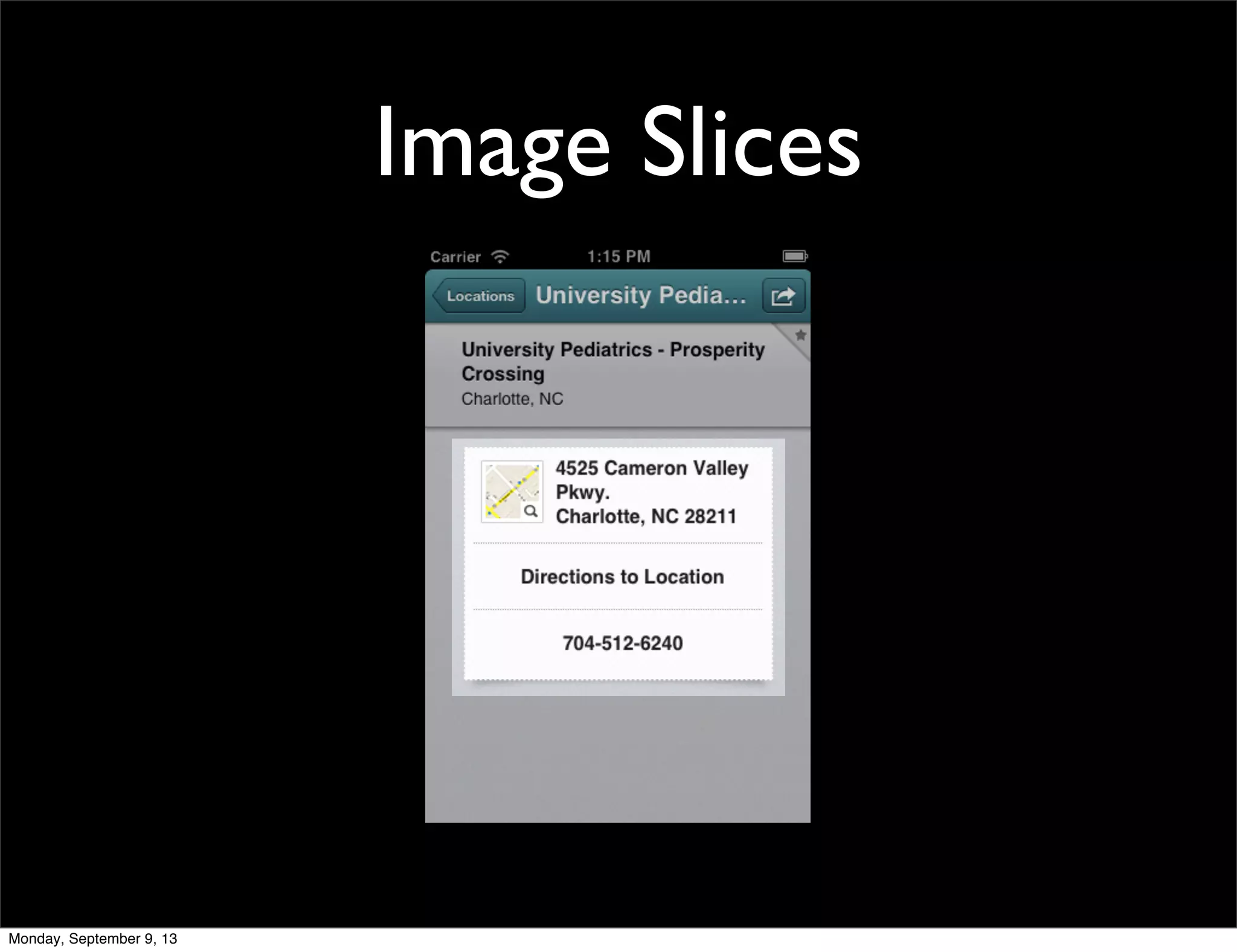 Image Slices
Monday, September 9, 13
 