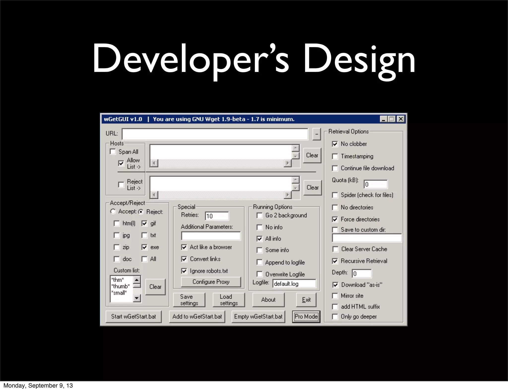 Developer’s Design
Monday, September 9, 13
 