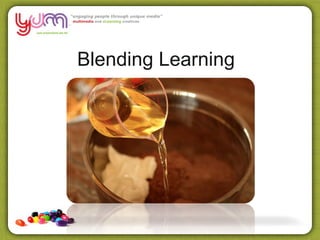 Blending Learning
 