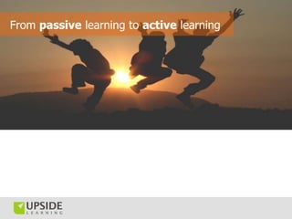 From passive learning to active learning
 