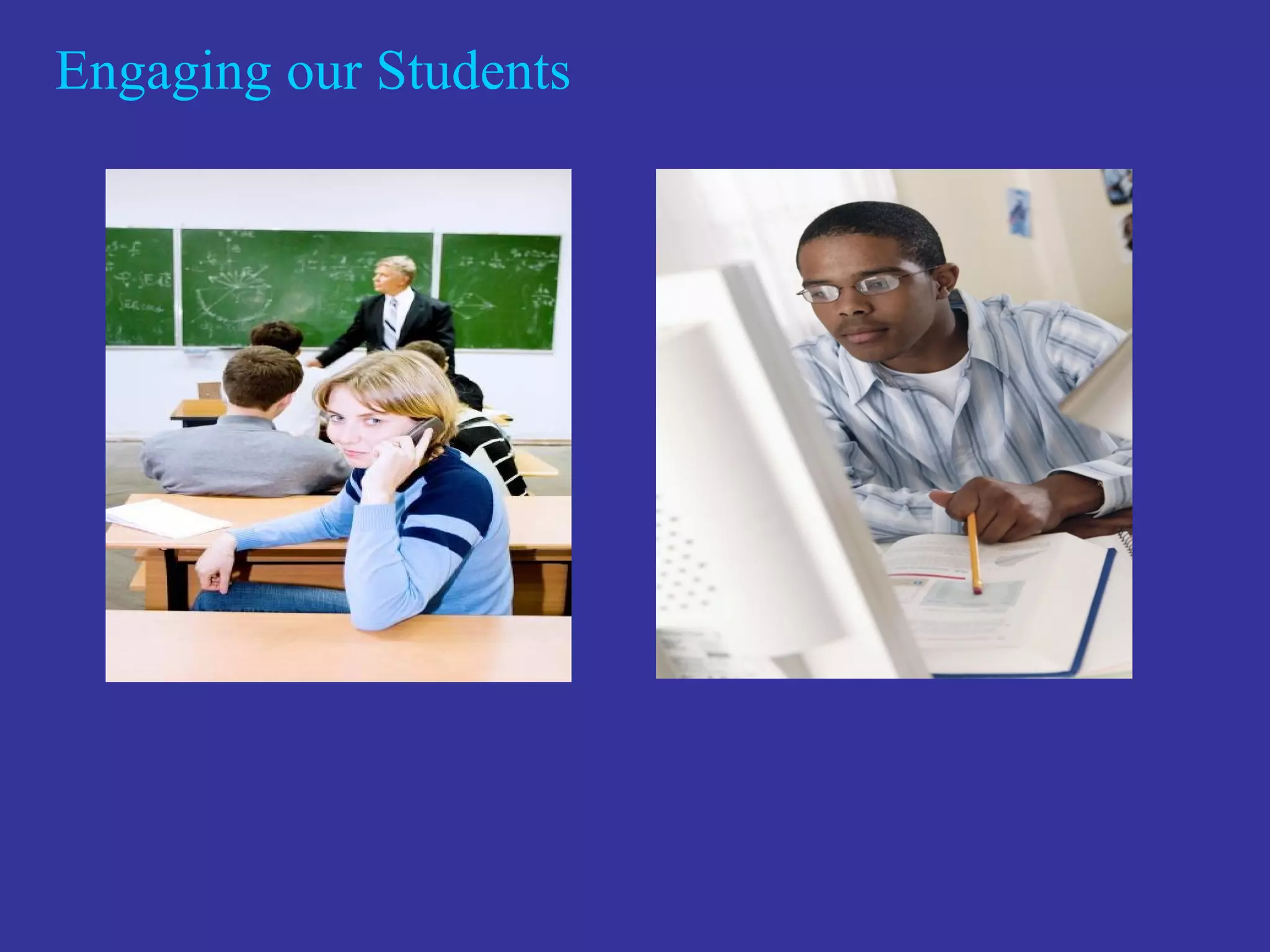Engaging our Students 