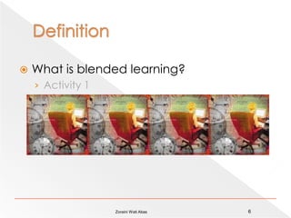 DefinitionWhat is blended learning?