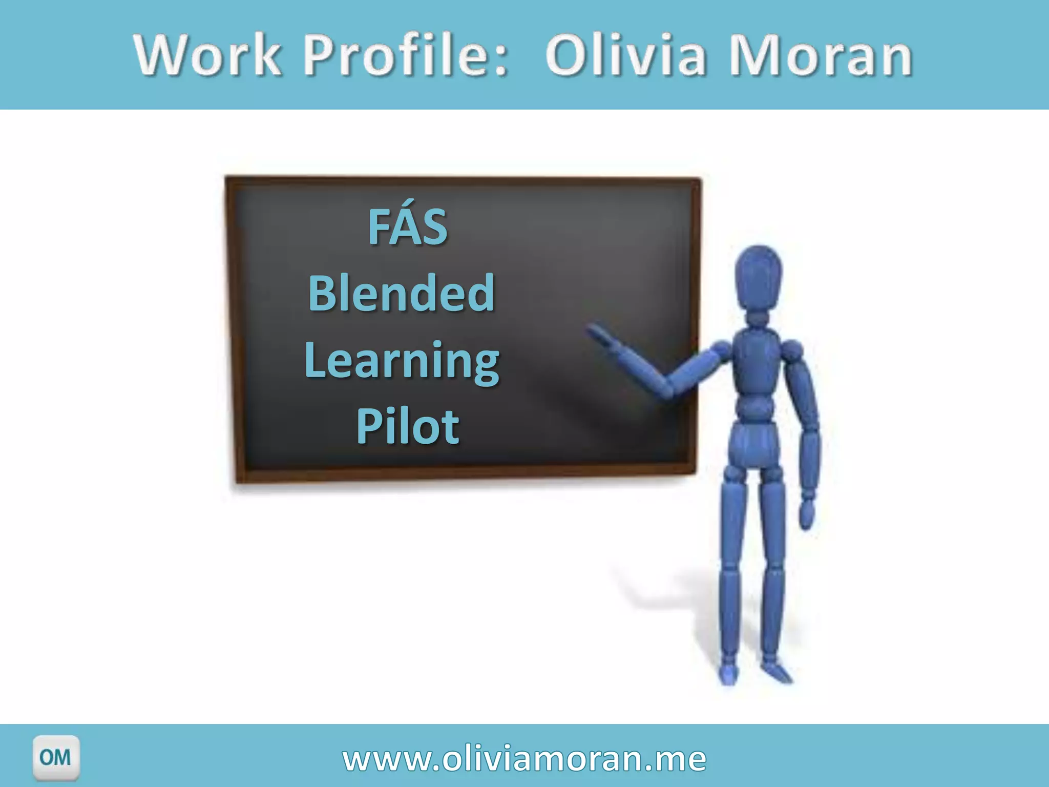 FÁS
Blended
Learning
  Pilot
 