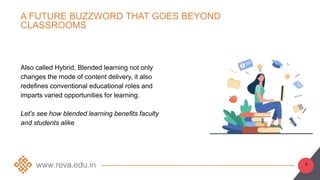 Blended learning - The best approach to achieve optimum learning ...