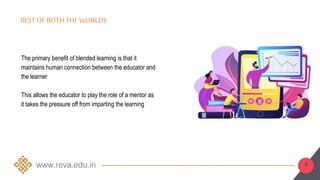 Blended learning - The best approach to achieve optimum learning ...