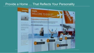 2424
Provide a Home … That Reflects Your Personality
 