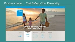 2626
Provide a Home … That Reflects Your Personality
 