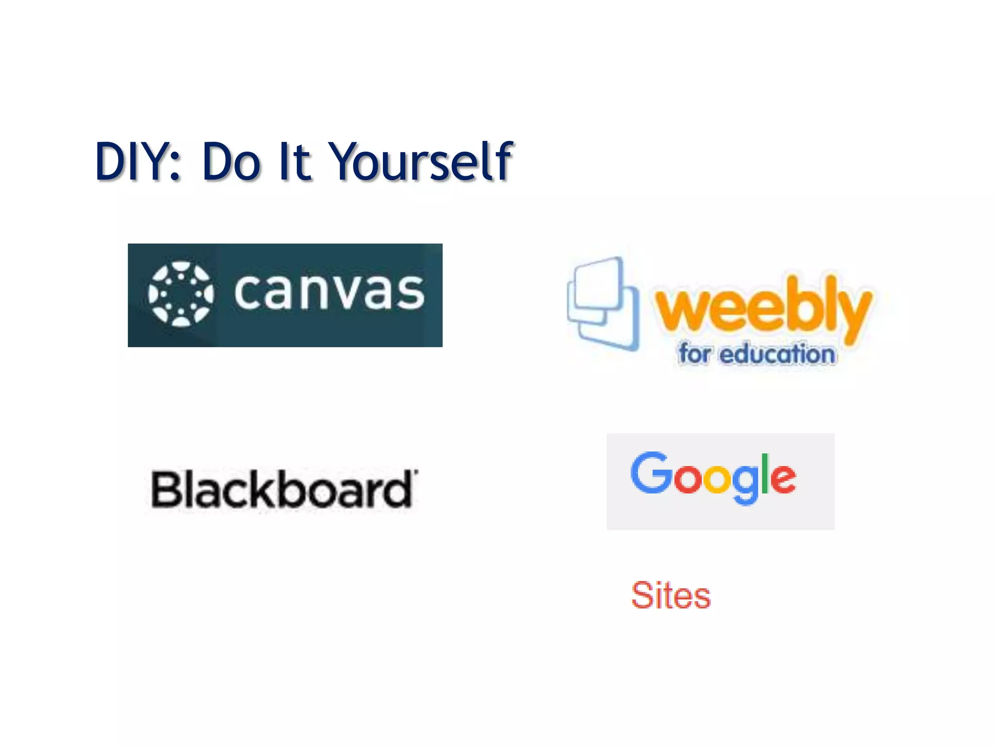 DIY: Do It Yourself> Out-of-Class
 