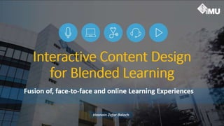 Interactive Content Design for Blended Learning 