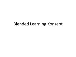 Blended Learning Konzept 