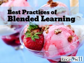 Best Practices of
Blended Learning
 