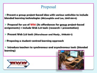  Blended learning encouraged by administration; 