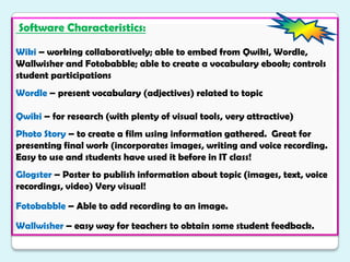  Teachers need to be made aware of new technologies, to enhance their teaching as well as challenge students. (Brandl, 2002)