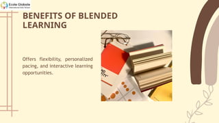 Blended Learning the Future of Education. | PPTX