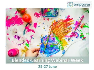 Blended-Learning Webinar Week
25-27 June
 