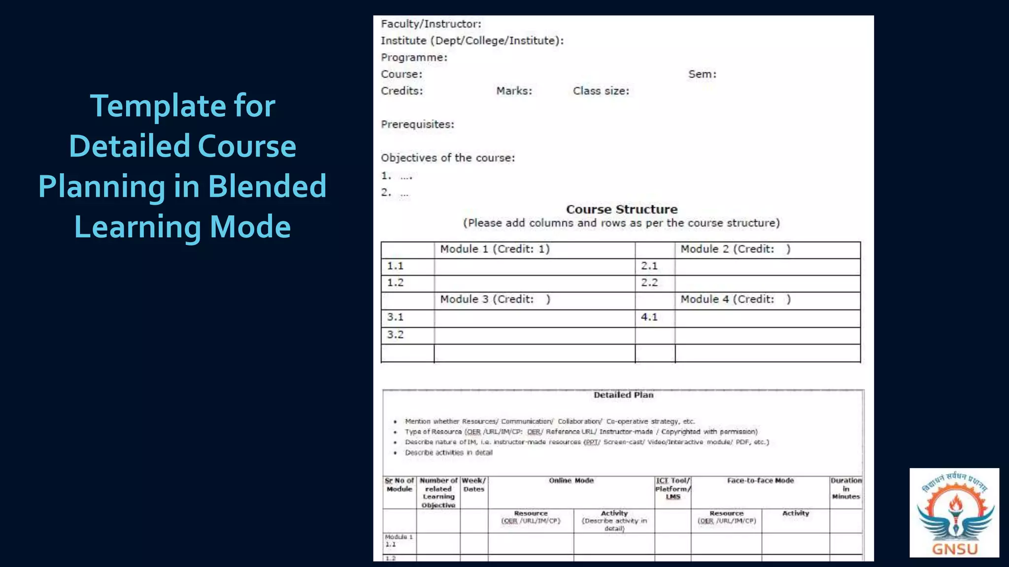 Template for
Detailed Course
Planning in Blended
Learning Mode
 