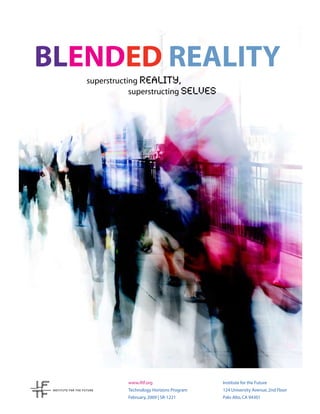 Blended reality